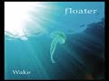 Floater - Broken Toy