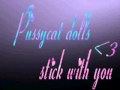Pussycat dolls - stickwitu lyrics + download