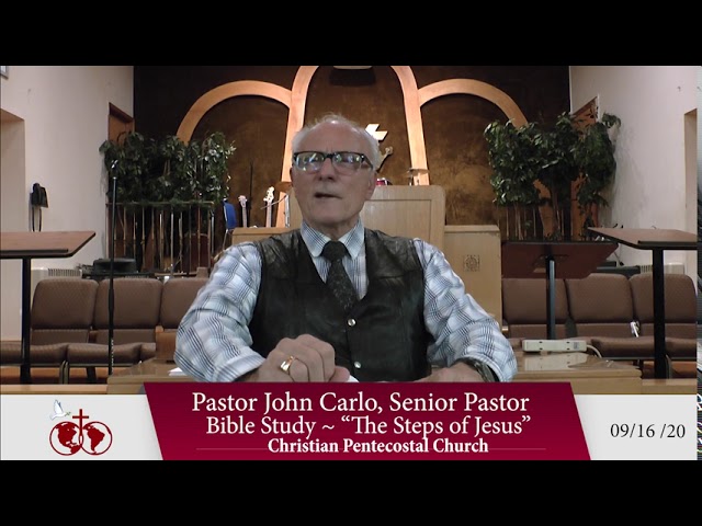 The Steps of Jesus Bible study - 9/16/20