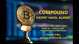 Compound Türk Lirası ile nasıl satın alınır? (Comp) Nedir? Rehber Video