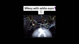 Mikey With White Eyes
