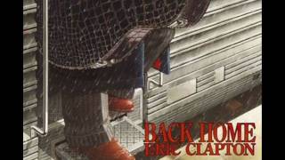 Watch Eric Clapton Run Home To Me video