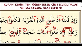 Kurani Keri̇mi̇ Yeni̇ Öğrenenler İçi̇n Tecvi̇dli̇ Yavaş Okuma Bakara 58-61.Ayetler