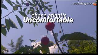 Chase Atlantic - Uncomfortable Türkçe Çeviri
