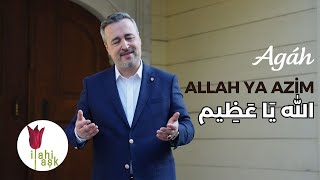 Agâh - Allah Ya Azim الله يا عظيم Klip Türkçe Altyazılı