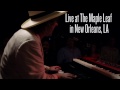 Jon Cleary & The Absolute Monster Gentlemen - So Damn Good (live @ The Maple Leaf)