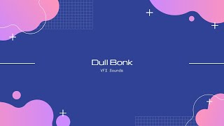 Dull Bonk - Sound Effect Hq