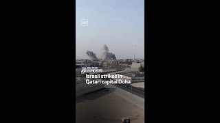 Israeli Strikes In Qatari Capital Doha
