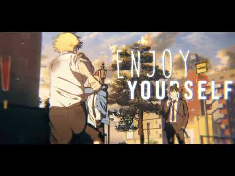 enjoy yourself - csm edit enjoy yourself - csm edit