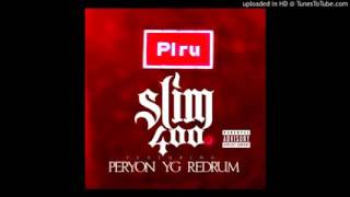 Watch Slim 400 Piru feat YG  Redrum 187 video