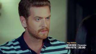 Yüksek Sosyete 6.Bölüm Fragman