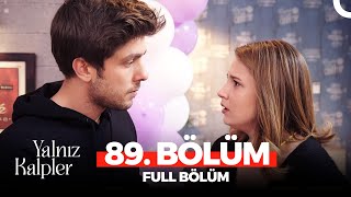 Yalnız Kalpler 89. Bölüm