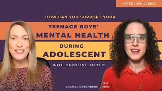 How To Support My Teenage boy's Mental Health?