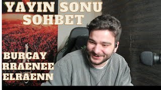 Holmes Yayın Sonu Sohbetelraenn-Rraenee-Burcay