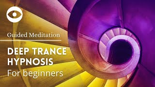 Deep Trance Meditation Guided - hypnosis for beginners