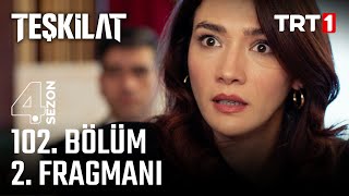 Teşkilat 102. Bölüm 2. Fragmanı @trt1