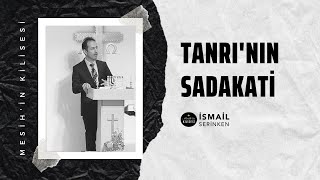 Tanrı'nın Sadakati - İsmail Serinken