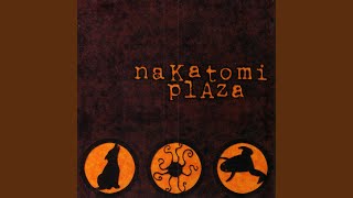 Watch Nakatomi Plaza The Strikes video