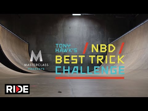 MasterClass Presents Tony Hawk’s NBD/Best Trick Challenge: Introduction by Tony Hawk