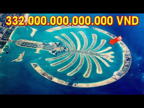 Lý do Dubai tốn núi tiền để xây đảo nhưng lại ít người đến ở