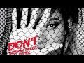 Sevyn Streeter - Don't (Bryson Tiller Remix)