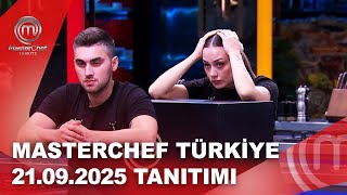 Masterchef Türkiye 21.09.2025 Tanıtımı Masterchef Türkiye