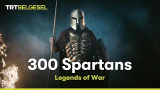 300 Spartans | Legends of War