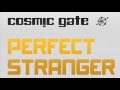 Cosmic Gate - Perfect Stranger (Wezz Devall Remix)