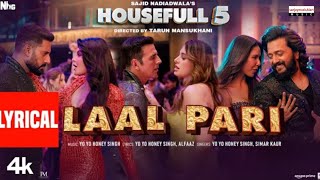 Laal Pari From - Housefull 5 Full Video Song - Jacqueline Fernandez, Official Song