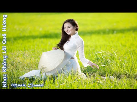 Nhạc Không Lời Quê Hương Hay Nhất Mọi Thời Đại