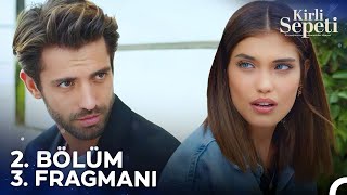 Kirli Sepeti 2. Bölüm 3. Fragmanı Dün O Elbiseyle Çok Güzel Olmuştun