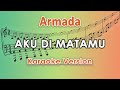 Armada - Aku Di Matamu (Karaoke Lirik Tanpa Vokal) by regis