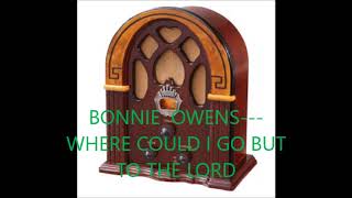 Watch Bonnie Owens Where Could I Go But To The Lord video