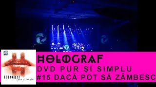 Holograf - Daca Pot Sa Zambesc