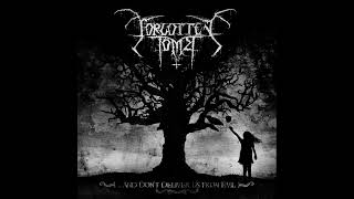 Watch Forgotten Tomb and Dont Deliver Us From Evil video