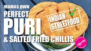 How to make Puri | STREET FOOD PURI | Fluffy Puri | Salted Fried Chillis