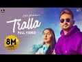 Tralla : Sabi Bhinder (Full Song) Punjabi Songs 2021 | Jatt Life Studios