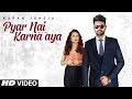 Pyar Nai Karna Aya : Karan Juneja (Full Song) Arpan Bawa | Shah Ali | Latest Punjabi Sad Songs 2018