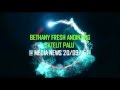 Bethany Fresh Anointing Satelit Palu ( BFA PALU NEWS )