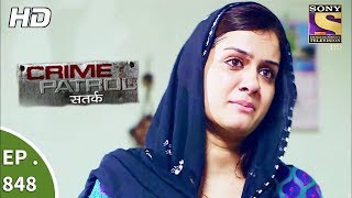 Crime Patrol - क्राइम पेट्रोल सतर्क - The Missing Girl Part 1 - Ep 848 - 26th August, 2017