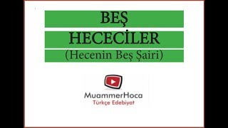 Beş Hececi̇ler