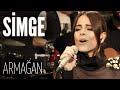 Simge - Armağan (JoyTurk Akustik)