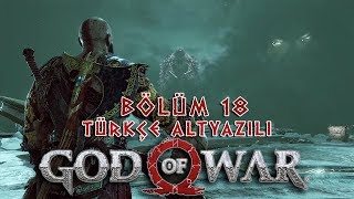 ÖLÜLER DİYARI ! | GOD OF WAR PS4 TÜRKÇE Bölüm 18