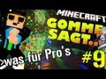 GOMME SAGT (9) Spiel-Modus in Minecraft - Aufnahme..läuft! :...
