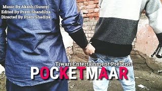 Pocketmaar Short Film Comedy Tiwari Entertainment