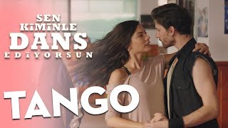 Sen Kiminle Dans Ediyorsun - Tango
