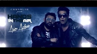 Watch Asim Azhar Hands In The Air video