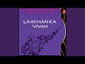 Laakhan Ka Vivah - Aalha