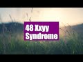 48 Xxyy Syndrome Signs Symptoms Causes