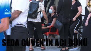 Seda Güvenin Acı Günü